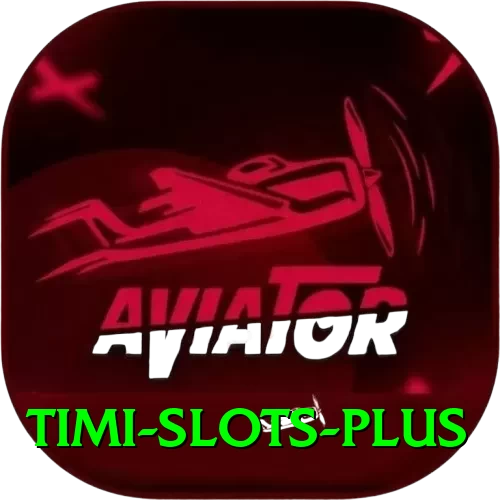 Timi Slots VIP v5.6.4 - 2