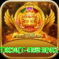 trout fishing Extreme Jackpot